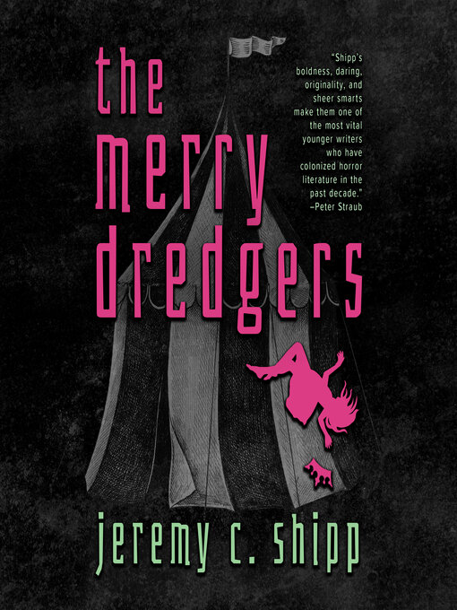 Title details for The Merry Dredgers by Jeremy C. Shipp - Available